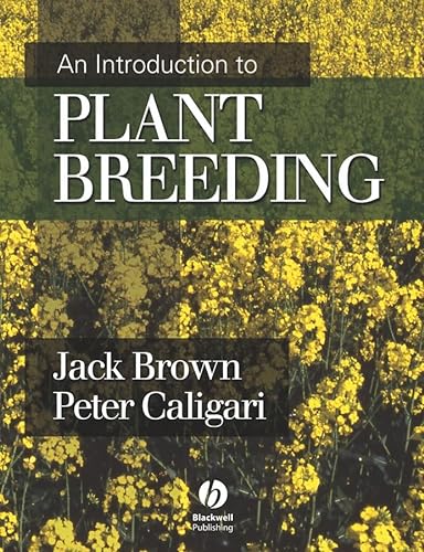 An Introduction to Plant Breeding (9781405133449) by Brown, Jack; Caligari, Peter