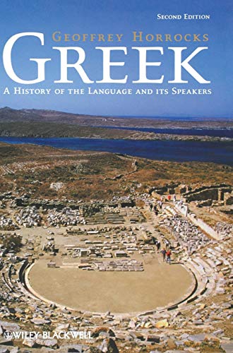 9781405134156: Greek: A History of the Language and Its Speakers