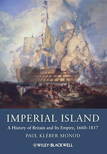 Beispielbild fr Imperial Island: A History of Britain and Its Empire, 1660-1837 zum Verkauf von ThriftBooks-Atlanta