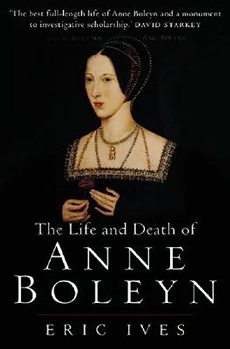 Beispielbild fr The Life and Death of Anne Boleyn: The Most Happy zum Verkauf von medimops