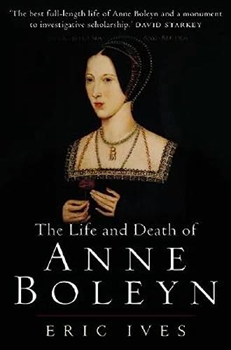 Stock image for The Life and Death of Anne Boleyn for sale by Blackwell's