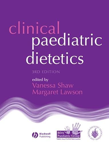 Stock image for Clinical Paediatric Dietetics for sale by WorldofBooks