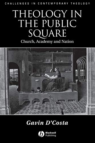Beispielbild fr Theology in the Public Square zum Verkauf von Blackwell's
