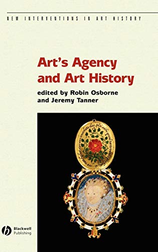 9781405135375: Art and Agency and Art History (New Interventions in Art History): 21