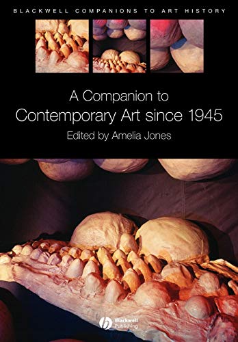 Imagen de archivo de A Companion to Contemporary Art Since 1945 (Blackwell Companions to Art History) a la venta por KuleliBooks