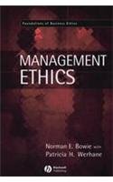 Management Ethics (9781405135504) by Norman E. Bowie