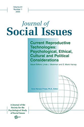 Imagen de archivo de Journal of Social Issues, Current Reproductive Technologies Psychological, Ethical, Cultural and Political Considerations a la venta por PBShop.store US