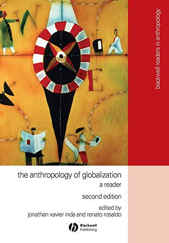 Stock image for The Anthropology of Globalization: A Reader, 2nd Edition for sale by Lady BookHouse