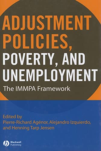 9781405136334: Adjustment Policies, Poverty and Unemployment: The Immpa Framework