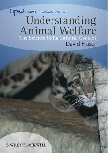 9781405136952: Understanding Animal Welfare: The Science in Its Cultural Context