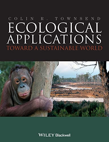 Imagen de archivo de Ecological Applications: toward a sustainable world a la venta por SecondSale