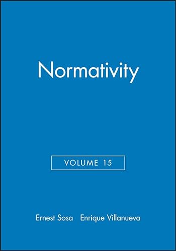 Stock image for Philosophical Issues, Normativity: Philosophical Issues, Volume 15 (Philosophical Issues: A Supplement to Nous) for sale by RWL GROUP  (Booksellers)