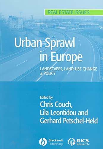 9781405139175: Urban Sprawl in Europe: Landscape, Land-Use Change and Policy (Real Estate Issues)