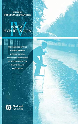 Stock image for Portal Hypertension IV: Proceedings of the 4th Baveno International Consensus Workshop for sale by Bookmonger.Ltd