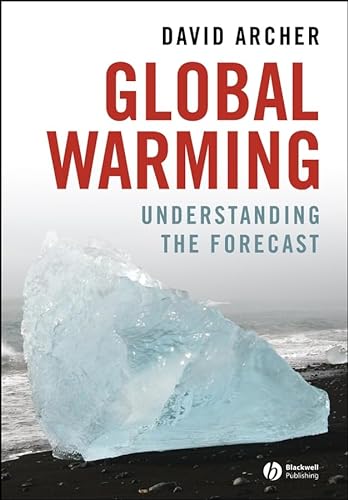 Imagen de archivo de Global Warming : Understanding the Forecast a la venta por Better World Books