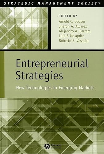 Stock image for Cooper, A: Entrepreneurial Strategies: New Technologies in Emerging Markets (Strategic Management Society) for sale by medimops