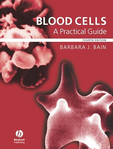 9781405142656: Blood Cells: A Practical Guide
