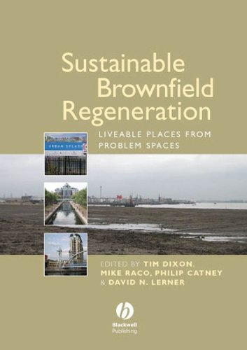 Beispielbild fr Sustainable Brownfield Regeneration: Liveable Places from Problem Spaces zum Verkauf von Anybook.com