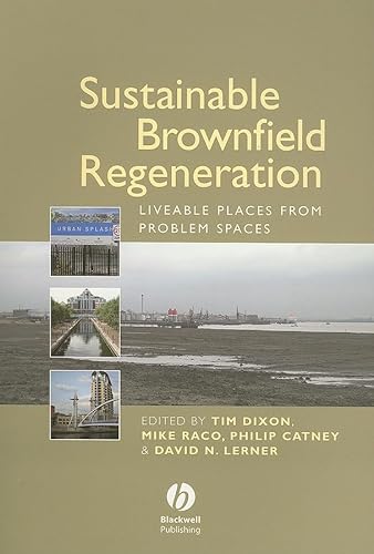 Stock image for Sustainable Brownfield Regeneration : Liveable Places from Problem Spaces for sale by Better World Books