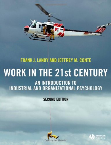 Beispielbild fr Work in the 21st Century : An Introduction to Industrial and Organizational Psychology zum Verkauf von Better World Books