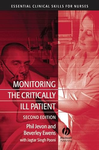 9781405144407: Monitoring the Critically Ill Patient (Essential Clinical Skills for Nurses)