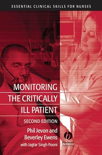 Stock image for Monitoring the Critically Ill Patient (Essential Clinical Skills for Nurses) for sale by WorldofBooks