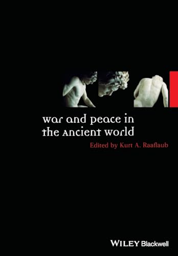 Beispielbild fr War and Peace in the Ancient World zum Verkauf von Project HOME Books