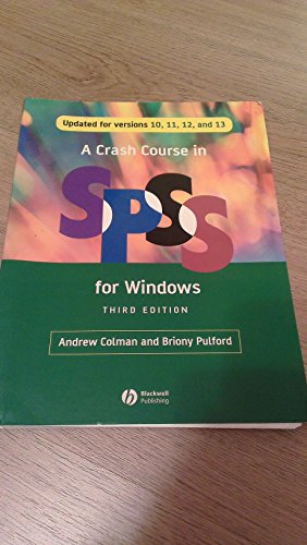 Stock image for A Crash Course in SPSS for Windows: Updated for Versions 10, 11, 12 and 13 for sale by Phatpocket Limited