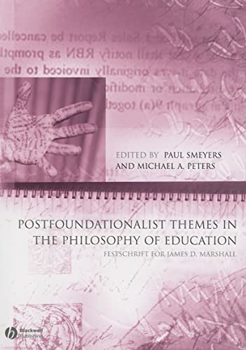 Beispielbild fr Postfoundationalist Themes: Festschrift for James D. Marshall (Educational Philosophy and Theory Special Issues) zum Verkauf von WorldofBooks