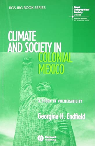 Beispielbild fr Climate and Society in Colonial Mexico zum Verkauf von Blackwell's