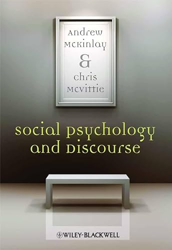 Social Psychology and Discourse : An Introduction - Andrew (University of Edinburgh) McKinlay