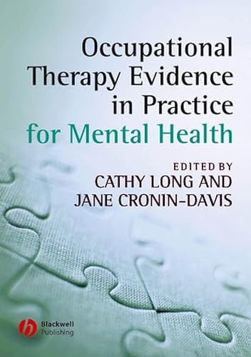 Imagen de archivo de Occupational Therapy Evidence in Practice for Mental Health a la venta por Better World Books
