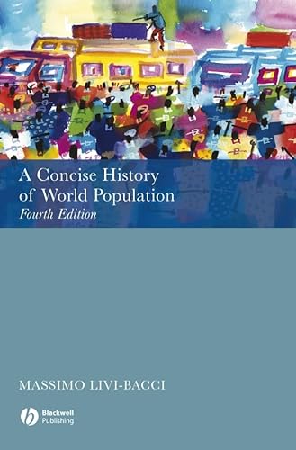 9781405146951: A Concise History of World Population