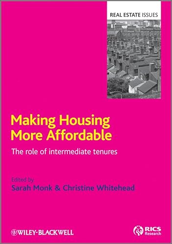 9781405147149: Making Housing More Affordable: The Role of Intermediate Tenures