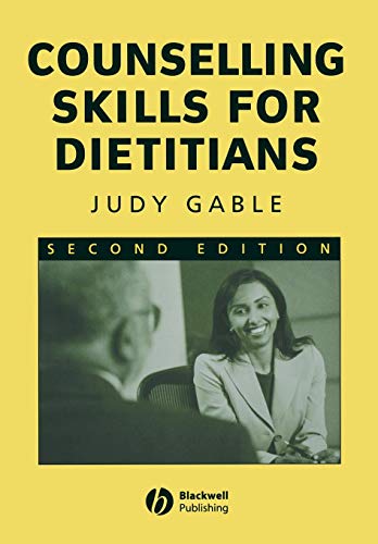 Beispielbild fr Counselling Skills for Dietitians zum Verkauf von Better World Books