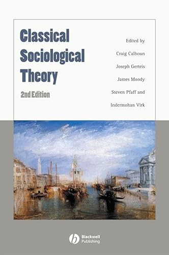 9781405148542: Classical Sociological Theory Second Edition