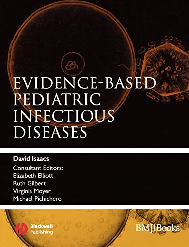 Beispielbild fr Evidence-Based Pediatric Infectious Diseases zum Verkauf von Blackwell's