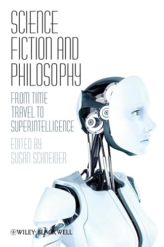 Imagen de archivo de Science Fiction and Philosophy : From Time Travel to Superintelligence a la venta por Better World Books