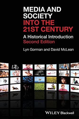 Beispielbild fr Media and Society into the 21 Century: A Historical Introduction zum Verkauf von BookHolders