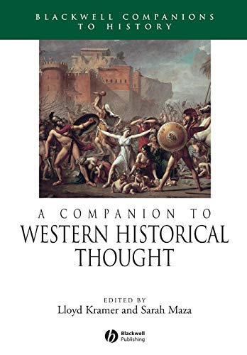 Beispielbild fr A Companion to Western Historical Thought zum Verkauf von Blackwell's