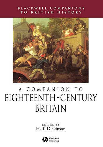 Beispielbild fr Eighteenth Century Britain: 14 (Blackwell Companions to British History) zum Verkauf von WorldofBooks