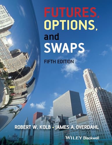 Futures, Options, and Swaps (9781405150491) by Quail, Rob; Overdahl, James A.