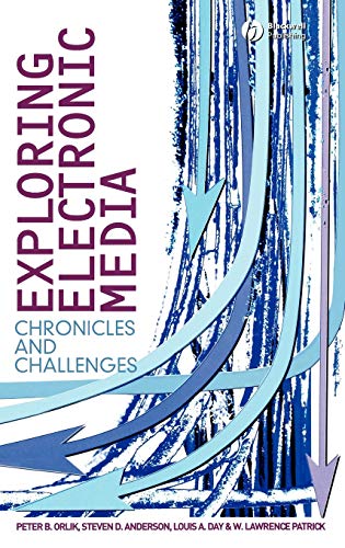 9781405150545: Exploring Electronic Media: Chronicles and Challenges