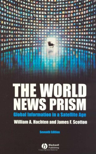Beispielbild fr The World News Prism : Global Information in a Satellite Age zum Verkauf von Better World Books