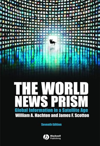Imagen de archivo de The World News Prism: Global Information in a Satellite Age a la venta por ThriftBooks-Dallas