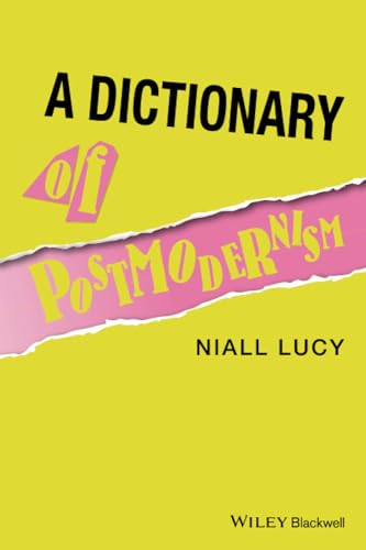 Stock image for A Dictionary of Postmodernism for sale by WorldofBooks