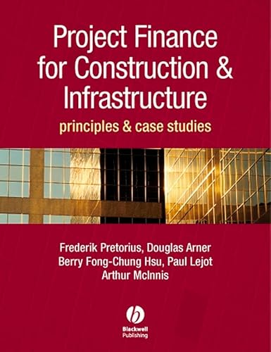 Stock image for Project Finance for Construction and Infrastructure: Principles and Case Studies for sale by Arete Books