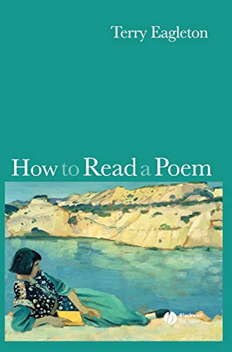 How to Read a Poem (9781405151405) by Eagleton, Terry