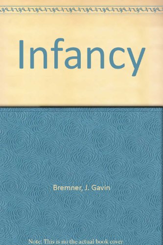 Infancy (9781405151542) by Bremner, J. Douglas