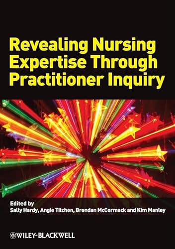 Imagen de archivo de Revealing Nursing Expertise Through Practitioner Inquiry a la venta por WorldofBooks